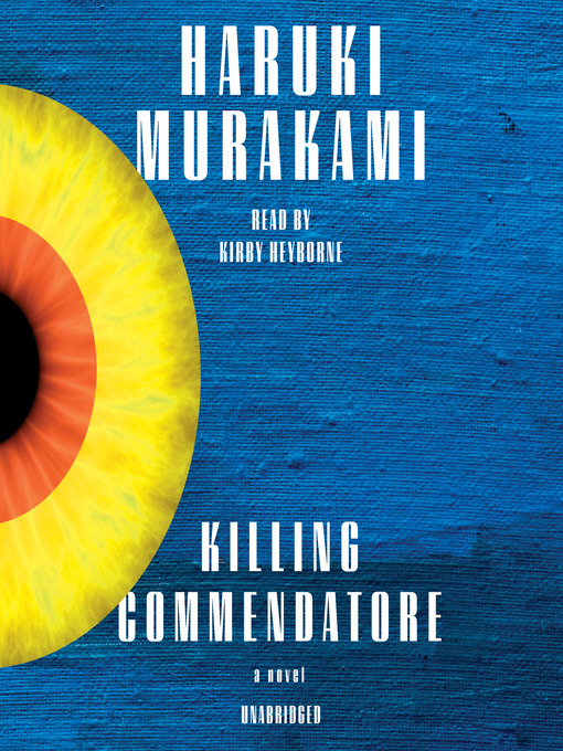 Title details for Killing Commendatore by Haruki Murakami - Wait list